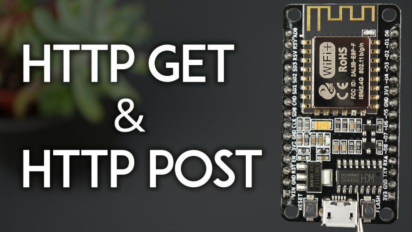 HTTP GET 和 HTTP POST 请求教程:使用 ESP8266/NodeMCU